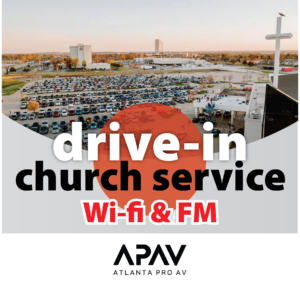FM and WIFI Transmitions for Drive-in Worship Services