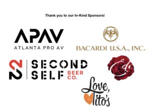 Thank you to our In-Kind Sponsors! APAV, Bacardi, Second Self, Love Titos